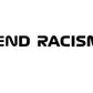 End Racism F1 Vinyl Decal Bumper Window Sticker